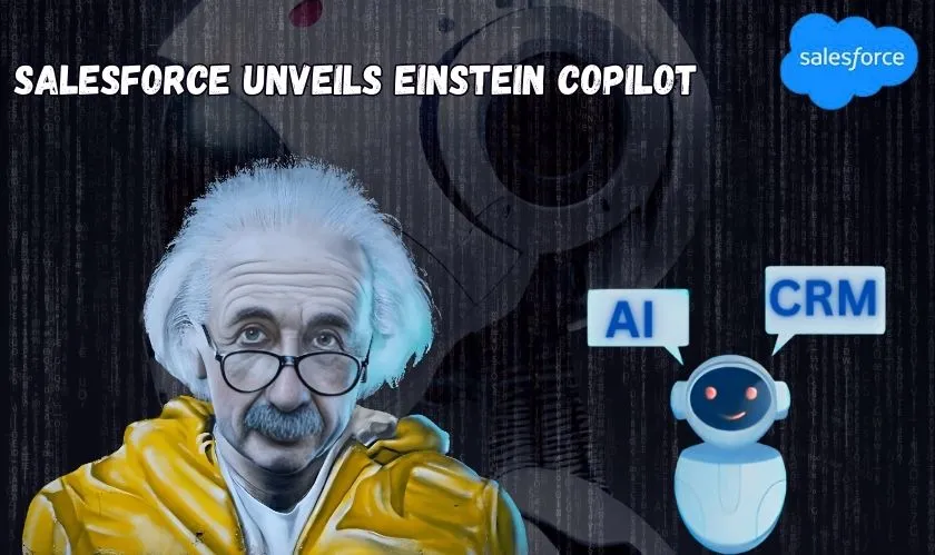 Salesforce Unveils Einstein Copilot